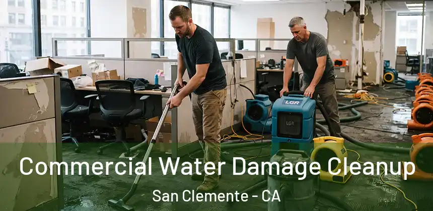 Commercial Water Damage Cleanup San Clemente - CA