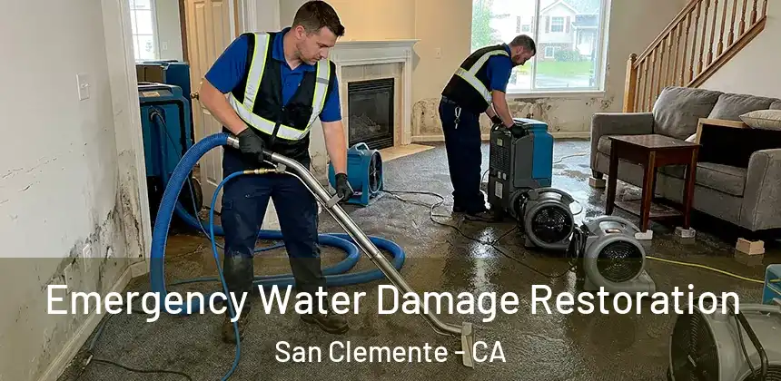 Emergency Water Damage Restoration San Clemente - CA