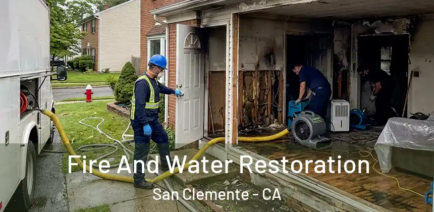 Fire And Water Restoration San Clemente - CA