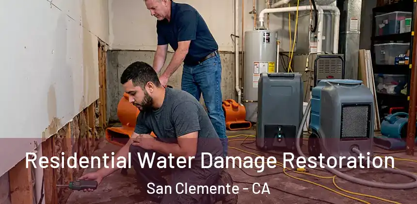  Residential Water Damage Restoration San Clemente - CA